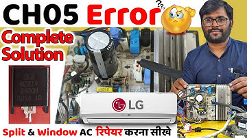 CH05 Error in LG AC || How repair CH05 Error of AC || AC ka CH05 Error kaise repair kare
