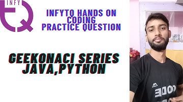 INFYTQ HANDS ON CODING | GEEKONACI NUMBER | PYTHON | JAVA | RECURSION