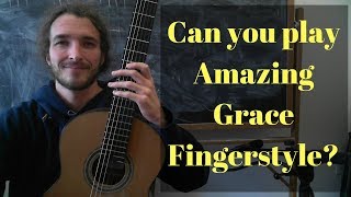 Video thumbnail of "Amazing Grace - Beautiful and Easy Classical Guitar Lesson"