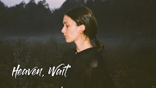 Ghostly Kisses - Heaven, Wait (Lyrics) | Best Niche Song 2022 | Given Music