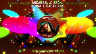 Sigues Con El Remix Edit - Arcángel, Sech, Ozuna, Bad Bunny - 𝚂𝙲𝚈𝚃
