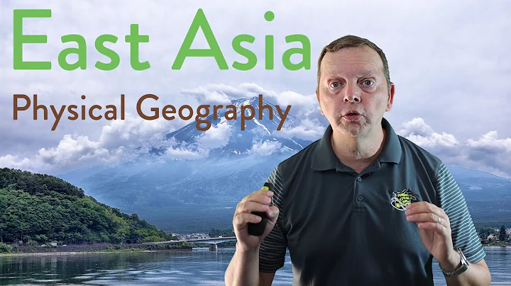 Physical Geography of East Asia - DayDayNews