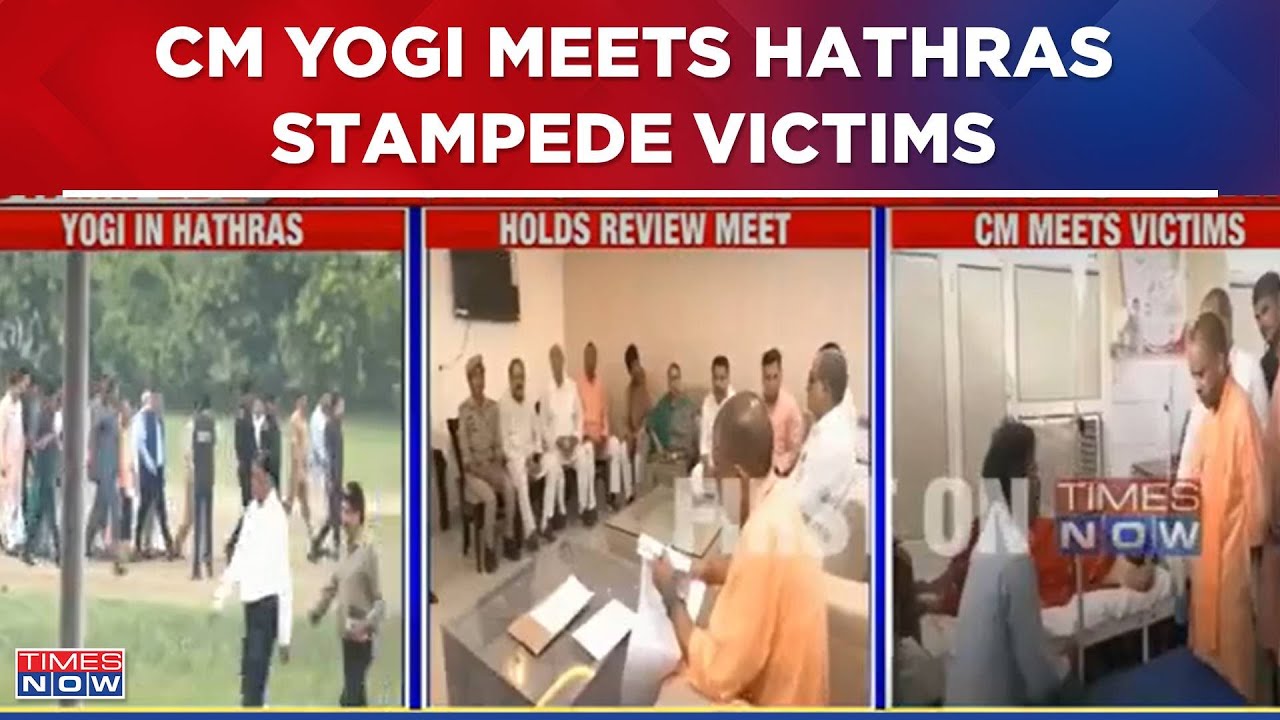 Hathras Stampede Incident: UP CM Yogi Adityanath Meets Injured Victims ...