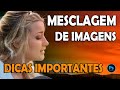 Fusão de imagens no Photoshop - Dicas importantes!