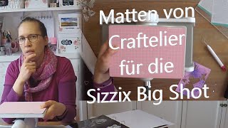 Sizzix Big Shot - Ersatzplatten von Craftelier (Test)