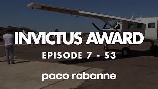 Invictus award / S03 E7 - Invictus | PACO RABANNE