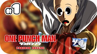 Parodie DELUXE - ONE PUNCH MAN [Saison 1]