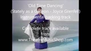 Video thumbnail of "Old Time Dancing Stately as a Galleon Joyce Grenfell backing track"