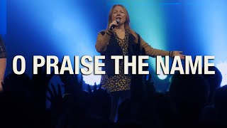 O Praise the Name (Anástasis) | Nativity Music | Night of Worship