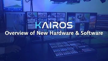 KAIROS: Overview of New Hardware & Software at NAB 2023