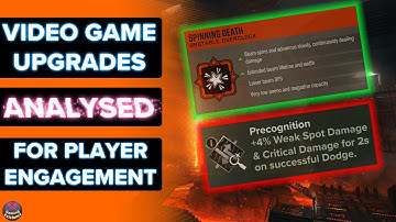Video game upgrades analysed for player engagement | Featuring Deep Rock Galactic Darktide & Control