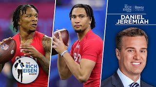 Daniel Jeremiah: Stroud or Richardson Could Leapfrog Young to Be Draft’s #1 Pick | Rich Eisen Show