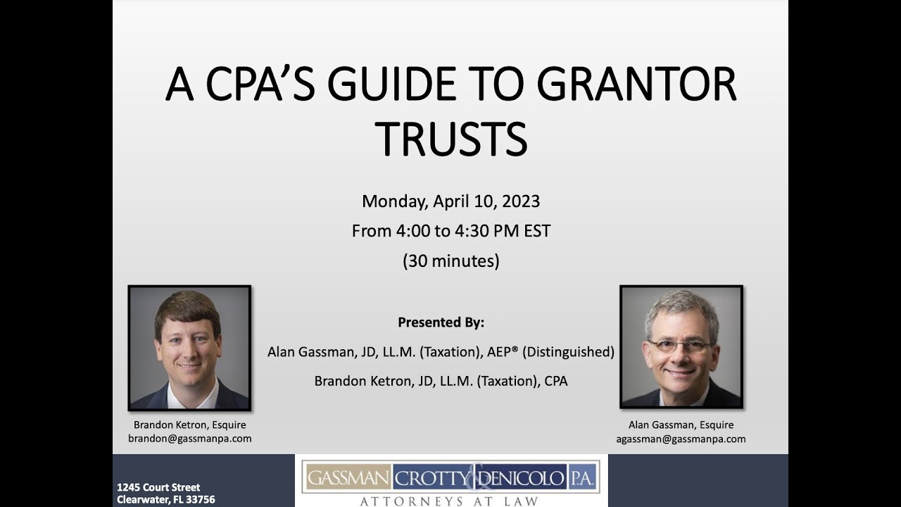 A CPA's Guide to Grantor Trusts
