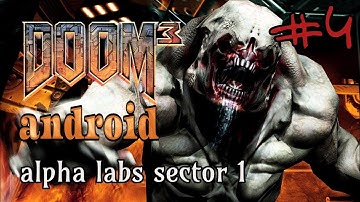 Doom 3 android BFG edition : level 4 - alpha labs sector 1