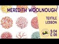 Fine art tips with Amazing Free Textile Lessons with Meredith Woolnough on Colour In your Life