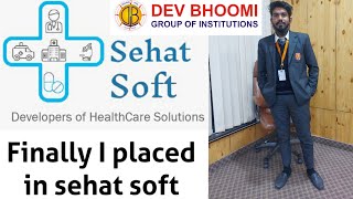 finally I placed in sehat soft pvt Ltd company | placement of dbit college dehradun / dev bhoomi clg screenshot 2