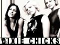 White Trash Wedding - Dixie Chicks