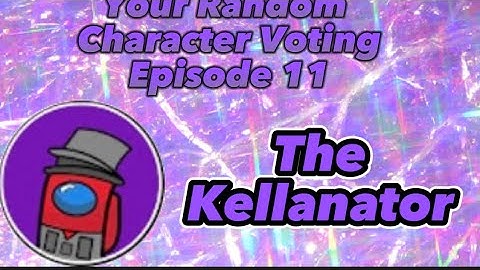 Your Random Character Voting Episode 11