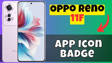 Oppo Reno 11F App Icon Badge || Not showing app icon badges