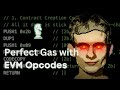 Evm opcodes  solidity gas mastery tutorial  cyfrin updraft assembly  formal verification excerpt