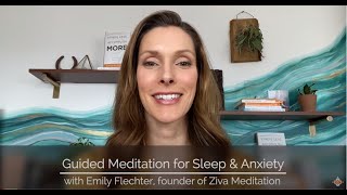 Guided Meditation for Sleep and Anxiety | Ziva Meditation