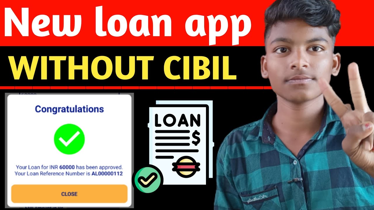 TOP 1 LOAN APP WITHOUT CIBIL New loan app without cibil score 🤫 new