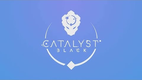 Catalyst Black low budget trailer.