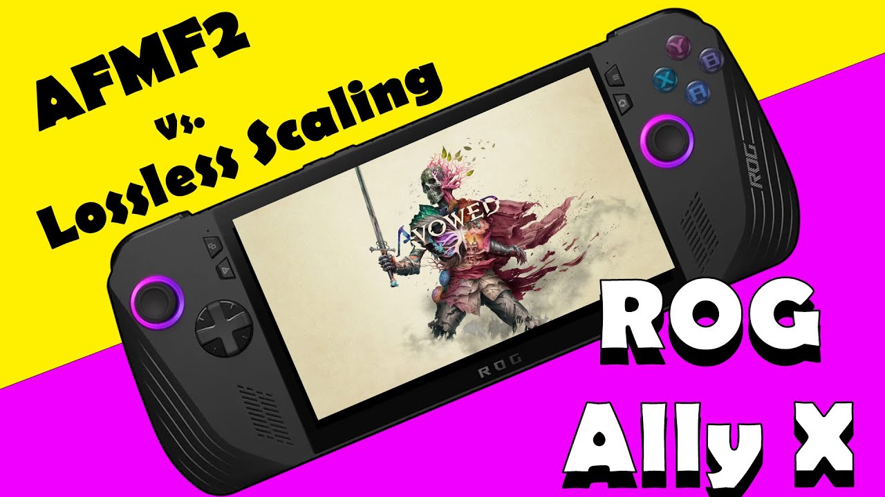 ROG ALLY X | Avowed | AFMF2 vs Lossless Scaling - YouTube