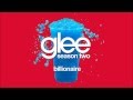 Billionaire | Glee [HD FULL STUDIO]