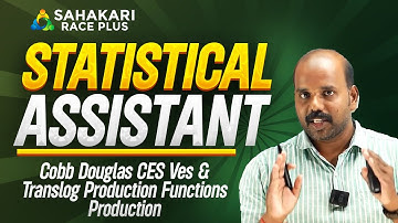 Statistical Assistant | Cobb Douglas CES Ves &Translog Production Functions  | Mob: 9497742944
