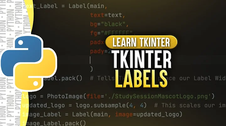 Tkinter Label | Learn Tkinter Course