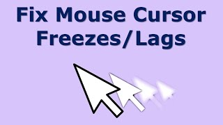 mouse cursor freezes every few seconds windows 11