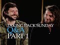 Taking Back Sunday - The PV Fan Q&A Hosted By The Used's Bert McCracken (Part 1)