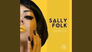 Video thumbnail of "Sally Folk - Chéri est à moi"