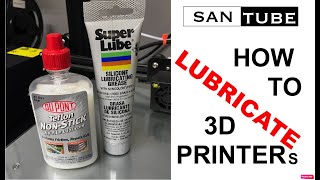 3D Printing: How to Lubricate Your 3D Printer's