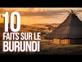 Découvrez Le Burundi 10 Faits Fascinants Découvrez Le Burundi 10 Faits Fascinants