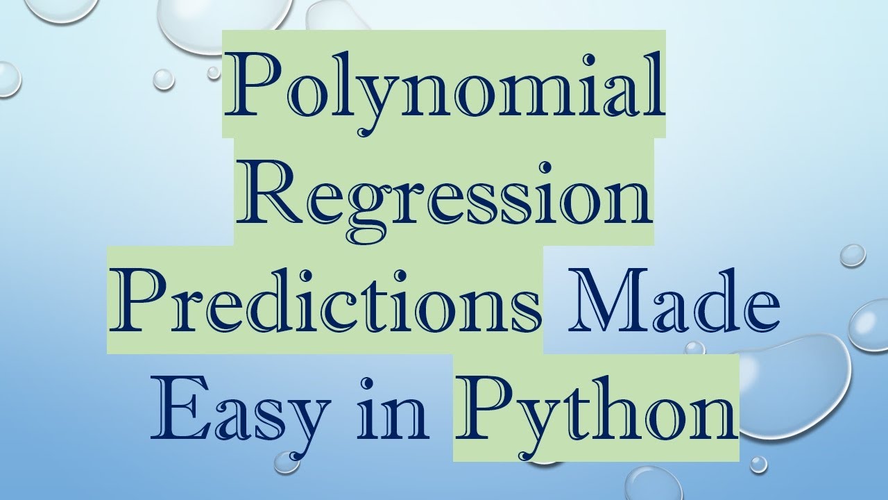 Polynomial Regression Predictions Made Easy in Python - YouTube