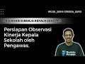 Persiapan observasi kinerja kepala sekolah oleh pengawas