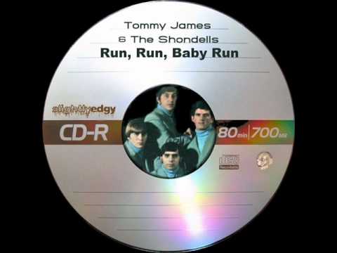 Tommy James The Shondells Run Run Baby Run Youtube Tommy James The Shondells Run Run Baby Run Youtube