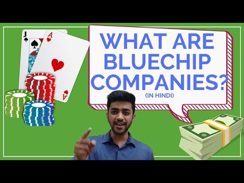 what-are-bluechip-companies-?---हिंदी-में
