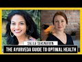 11 the ayurveda guide to optimal health with salila sukumaran  bright living podcast