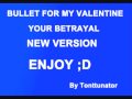 Bullet For My Valentine - Your Betrayal Acoustic (DL Link)