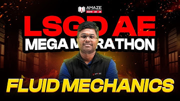 LSGD AE | FLUID MECHANICS | MEGA MARATHON | Amaze Academy for Civil