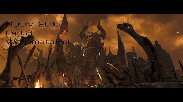 DOOM (2016) Part 8 Welcome to Hell