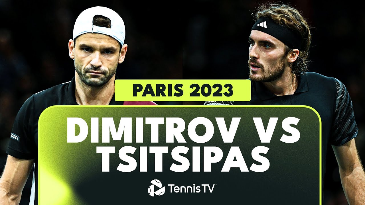 Grigor Dimitrov vs Stefanos Tsitsipas EPIC Match Highlights | Paris 2023