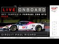 Live onboard  race  sky tempesta ferrari 296 gt3  paul ricard  fanatec gt europe