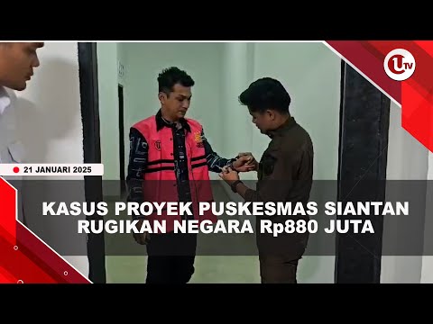 KEJARI ANAMBAS TAHAN TERSANGKA KORUPSI PEMBANGUNAN PUSKESMAS SIANTAN SELATAN | U-NEWS