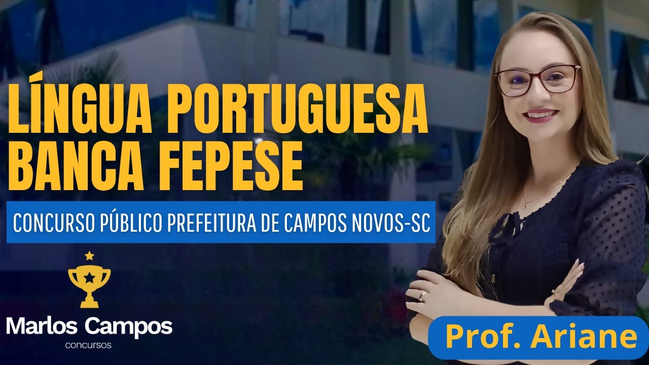CONCURSO PÚBLICO PREFEITURA DE CAMPOS NOVOS-SC | LÍNGUA PORTUGUESA BANCA FEPESE