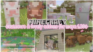 ꒰⁠ 6 cutecore \& lovely addons! 🎀彡 ꒱ very cute addon for Minecraft PE 1.20 ｡⁠*⁠♡