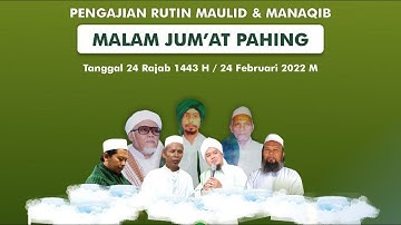 Rutinan Pahingan Maulid Nabi Dan Manaqib Syekh Abdul Qodir Al Jaelani